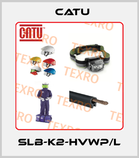 SLB-K2-HVWP/L Catu