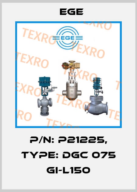 p/n: P21225, Type: DGC 075 GI-L150 Ege