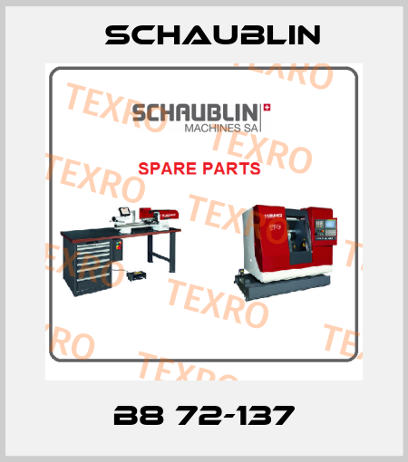 B8 72-137 Schaublin