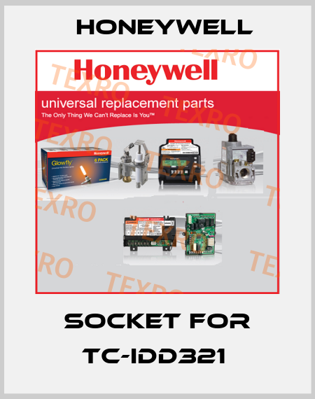 SOCKET FOR TC-IDD321  Honeywell