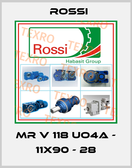 MR V 118 UO4A - 11x90 - 28 Rossi