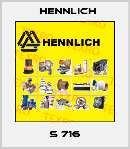 S 716 Hennlich