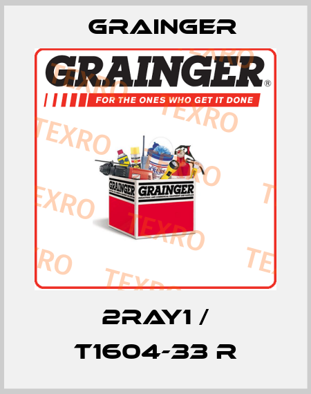 2RAY1 / T1604-33 R Grainger