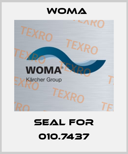 Seal for 010.7437 Woma