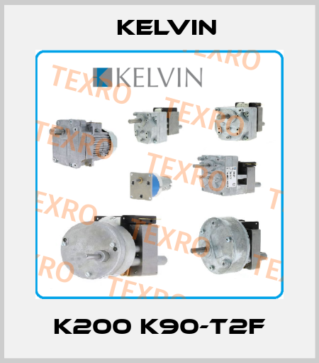 K200 K90-T2F Kelvin