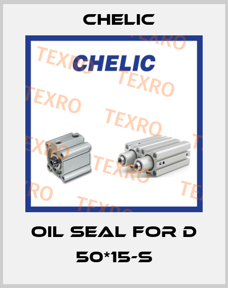 Oil seal for D 50*15-S Chelic