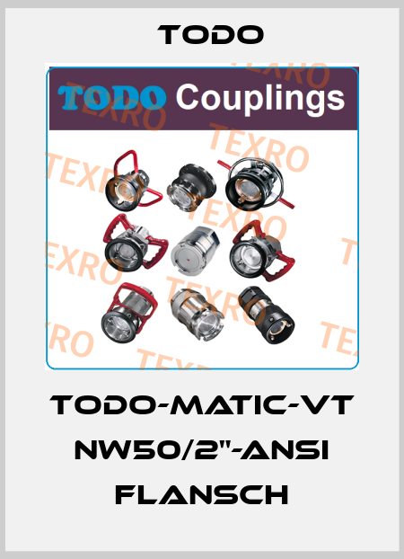 TODO-Matic-VT NW50/2"-ANSI Flansch Todo