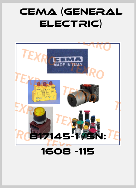  817145-1 /Sn: 1608 -115 Cema (General Electric)