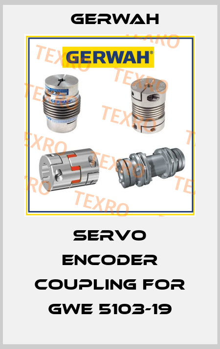 servo encoder coupling for GWE 5103-19 Gerwah