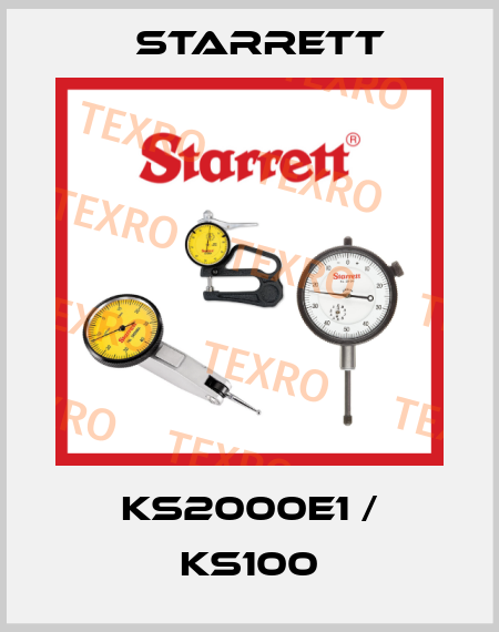 KS2000E1 / KS100 Starrett