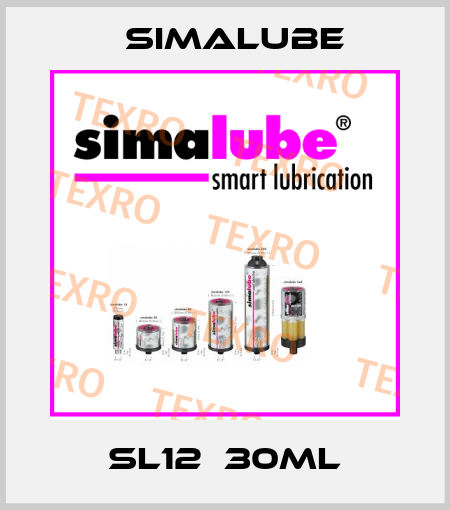 SL12  30ml Simalube
