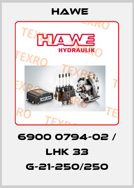 6900 0794-02 / LHK 33 G-21-250/250 Hawe