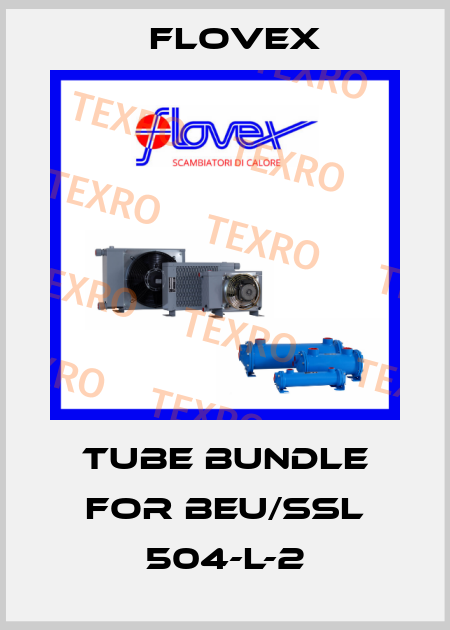 Tube bundle for BEU/SSL 504-L-2 Flovex