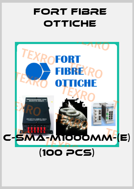 C-SMA-M1000MM-(E) (100 pcs) FORT FIBRE OTTICHE