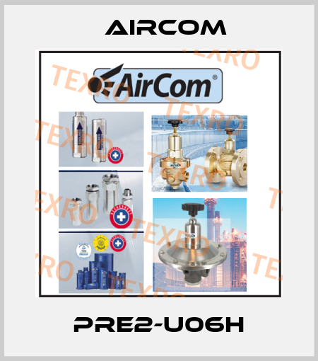 PRE2-U06H Aircom