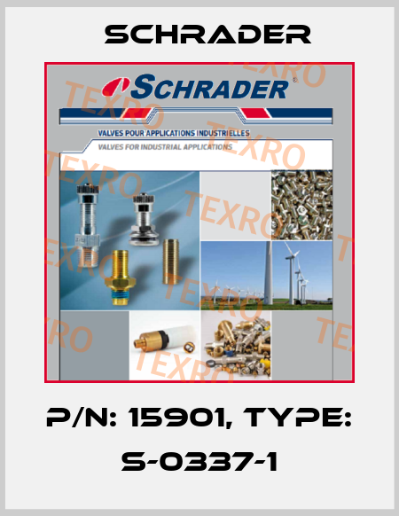 P/N: 15901, Type: S-0337-1 Schrader