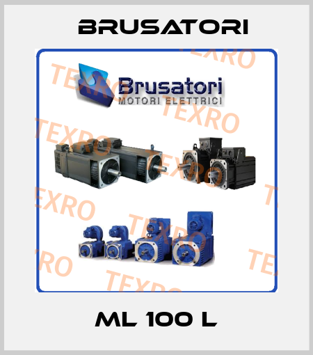 ML 100 L Brusatori