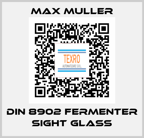 DIN 8902 Fermenter sight glass MAX MULLER