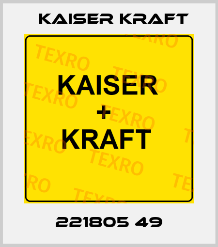221805 49 Kaiser Kraft