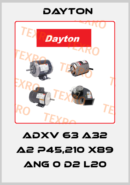 ADXV 63 A32 A2 P45,210 X89 ANG 0 D2 L20 DAYTON