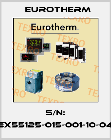 S/N: EX55125-015-001-10-04 Eurotherm