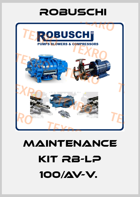Maintenance Kit RB-LP 100/AV-V.  Robuschi