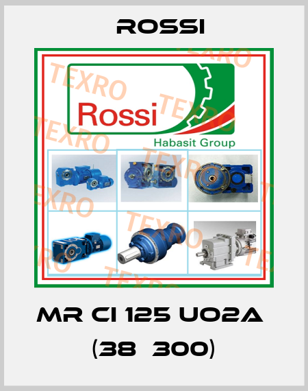 MR CI 125 UO2A  (38х300) Rossi