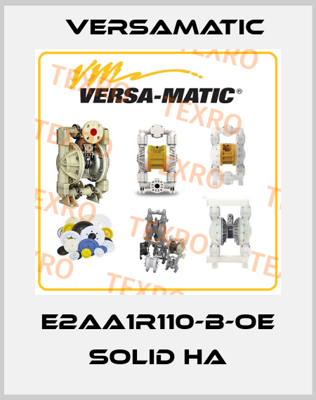 E2AA1R110-B-OE SOLID HA VersaMatic