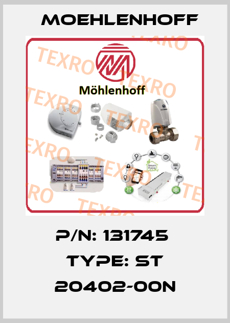 p/n: 131745  Type: ST 20402-00N Moehlenhoff
