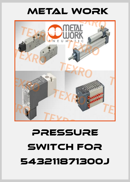 pressure switch for 543211871300J Metal Work