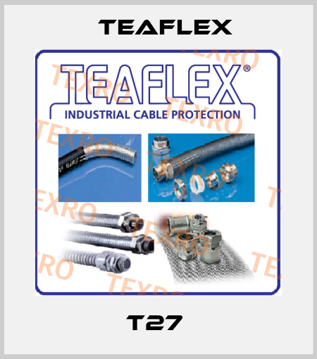 T27  Teaflex