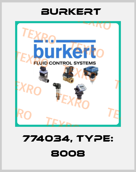 774034, Type: 8008 Burkert
