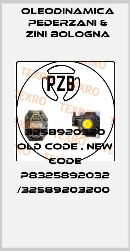 3258920320 old code , new code P8325892032 /32589203200  OLEODINAMICA PEDERZANI & ZINI BOLOGNA