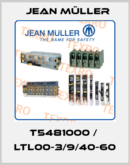 T5481000 /  LTL00-3/9/40-60 Jean Müller