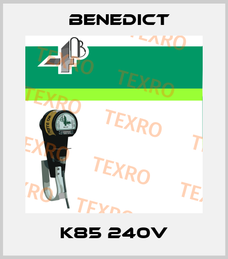 K85 240V Benedict