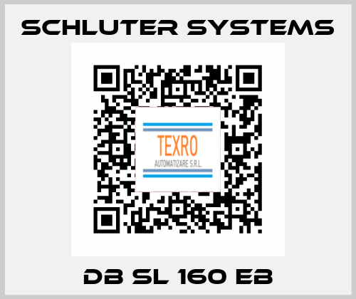 DB SL 160 EB Schluter Systems