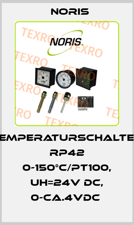 TEMPERATURSCHALTER RP42 0-150°C/PT100, UH=24V DC, 0-CA.4VDC  Noris