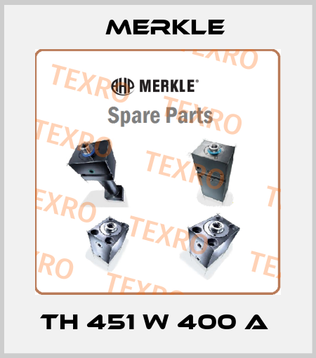 TH 451 W 400 A  Merkle