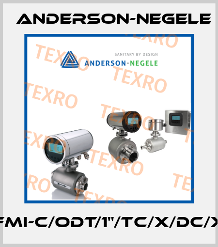 FMI-C/ODT/1"/TC/X/DC/X Anderson-Negele
