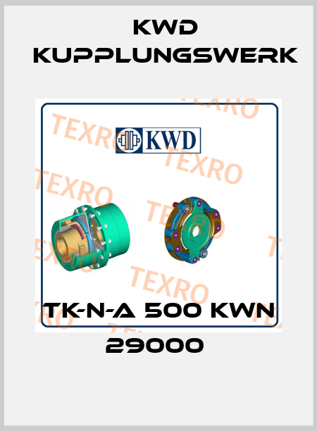TK-N-A 500 KWN 29000  Kwd Kupplungswerk