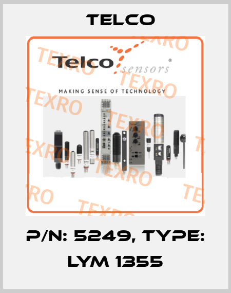 p/n: 5249, Type: LYM 1355 Telco