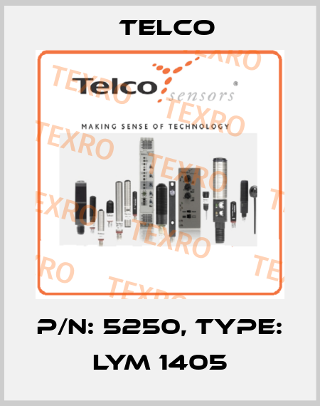 p/n: 5250, Type: LYM 1405 Telco