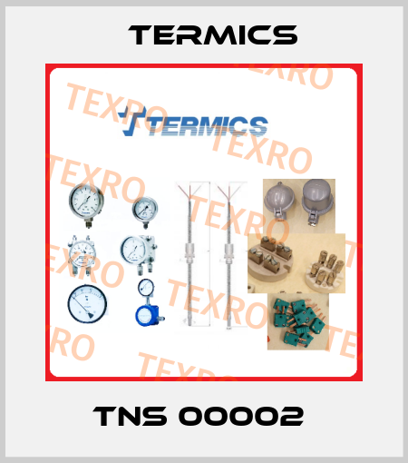TNS 00002  Termics