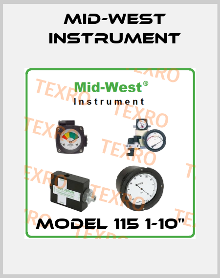 MODEL 115 1-10" Mid-West Instrument