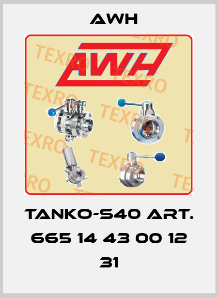 TANKO-S40 art. 665 14 43 00 12 31 Awh