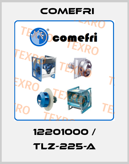 12201000 / TLZ-225-A Comefri