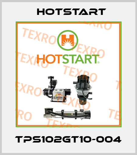 TPS102GT10-004 Hotstart