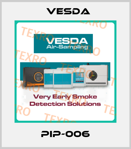 PIP-006 Vesda
