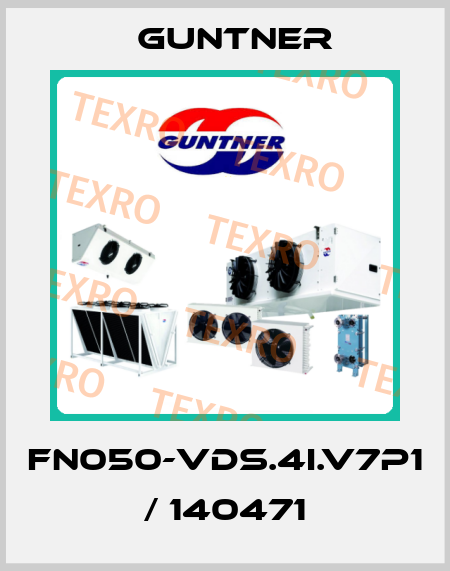 FN050-VDS.4I.V7P1 / 140471 Guntner