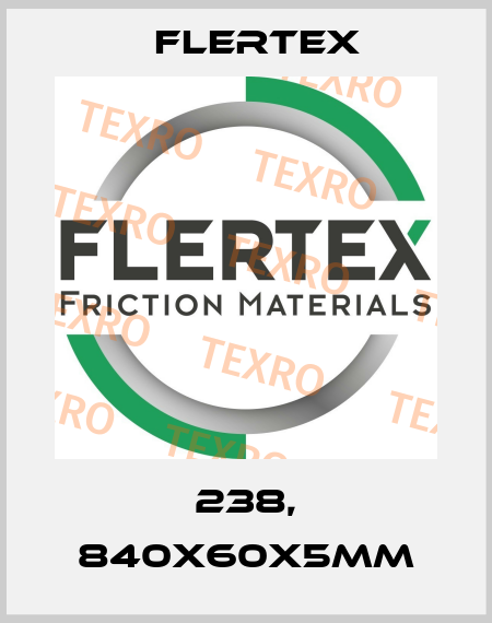 238, 840x60x5mm Flertex